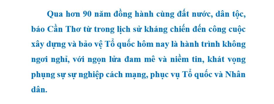 Báo Cần Thơ - Những chặng đường vẻ vang Báo Cần Thơ - Những chặng đường vẻ vang